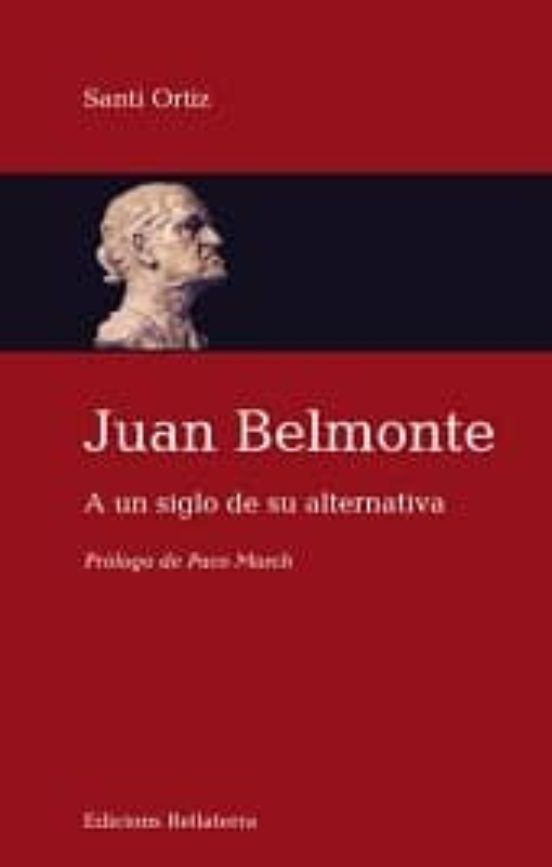 Juan Belmonte A Un Siglo De Su Alternativa