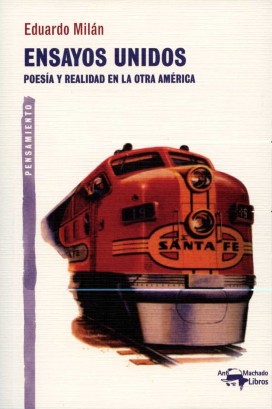 Ensayos Unidos: Poesia Y Realidad En La Otra America