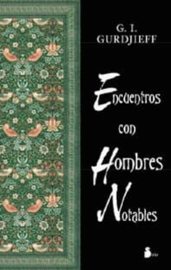 Encuentros Con Hombre Notables: Del Todo Y De Todo