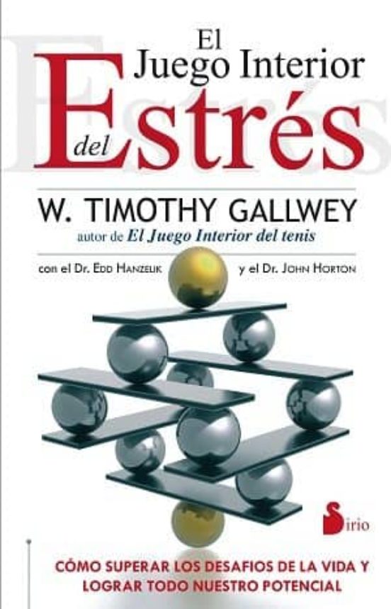El Juego Interior Del Estrés