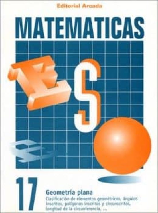 Cuaderno Matematicas Nº 17 - Geometria Plana
