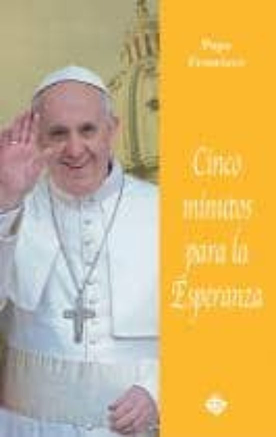 Cínco Mínutos Para La Esperanza