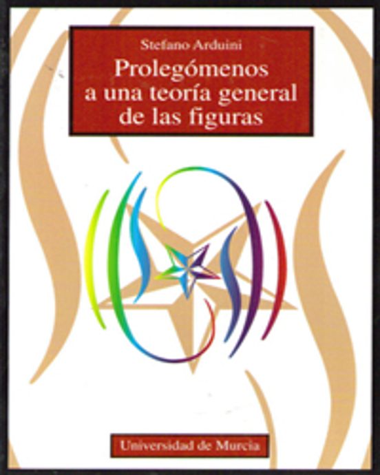 Prolegómenos A Una Teoría General De Las Figuras