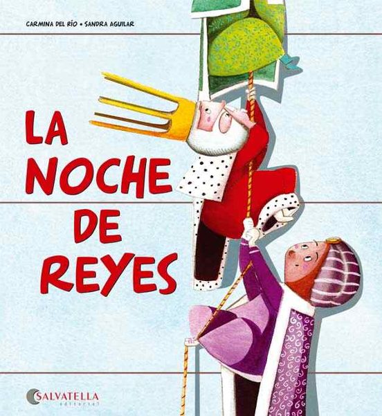 La Noche De Reyes ¡hoy Es Un Día Especial!