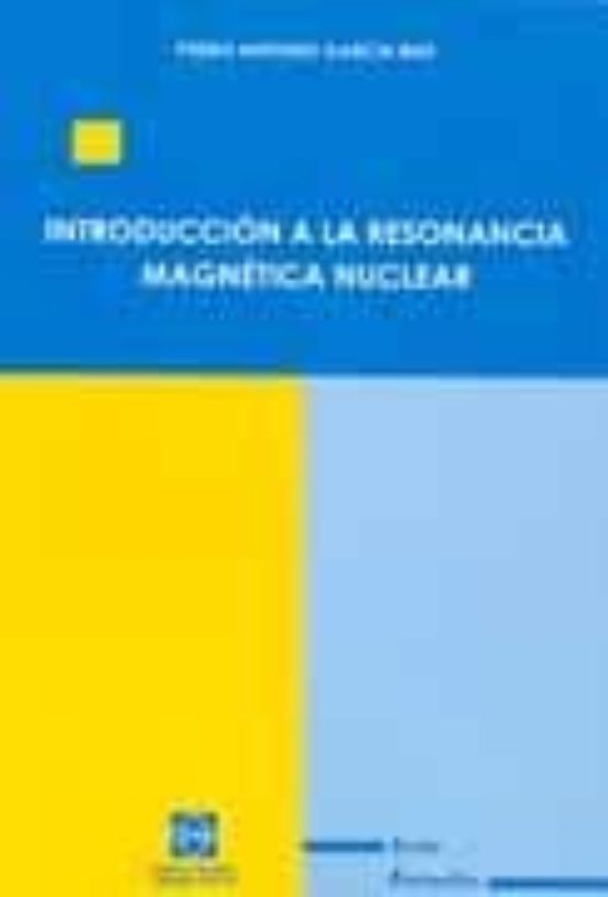 Introduccion A La Resonancia Magnetica Nuclear