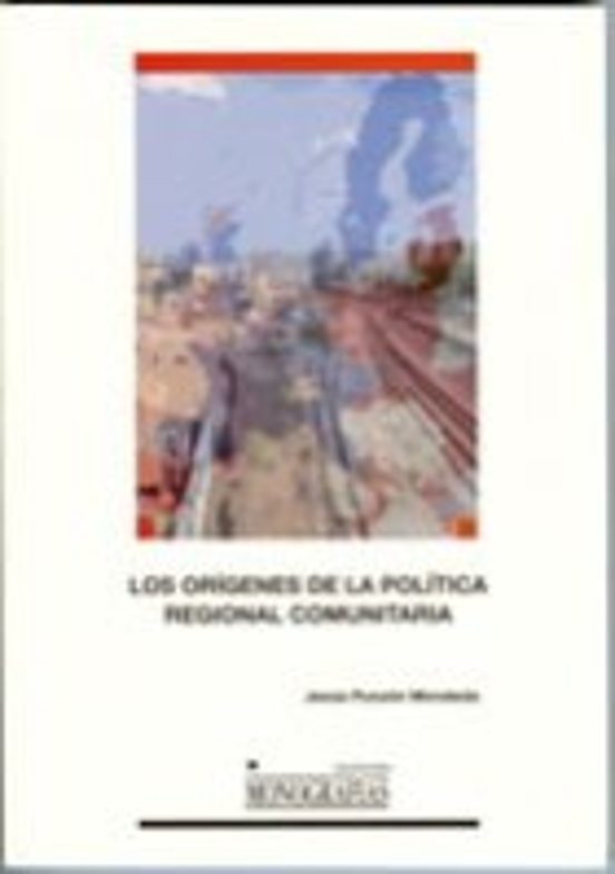 Los Orígenes De La Política Regional Comunitaria