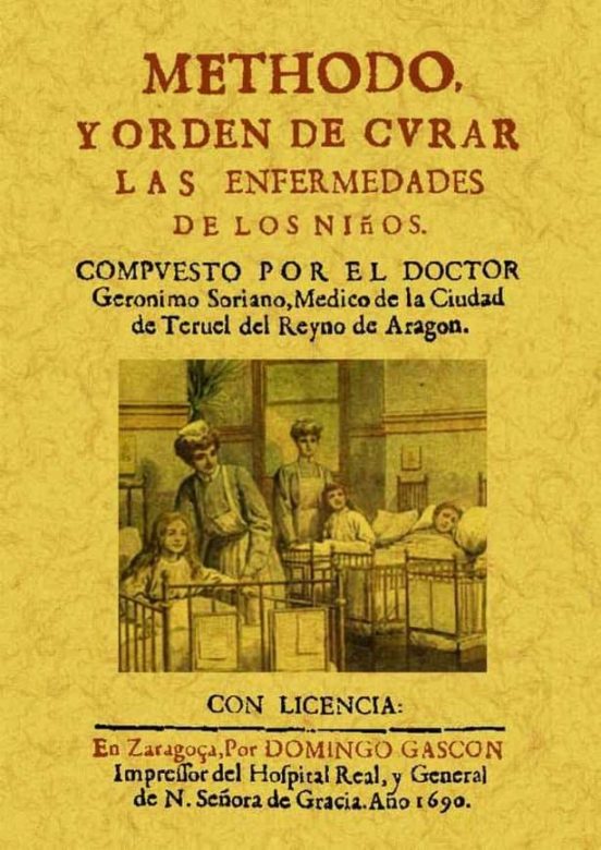 Metodo Y Orden De Curar Las Enfermedades De Los Niños