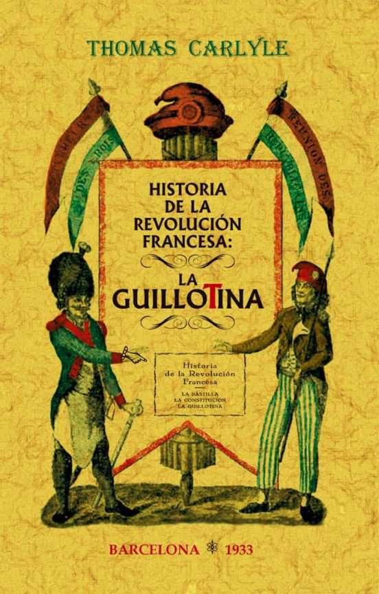 Historia De La Revolucion Francesa: La Guillotina
