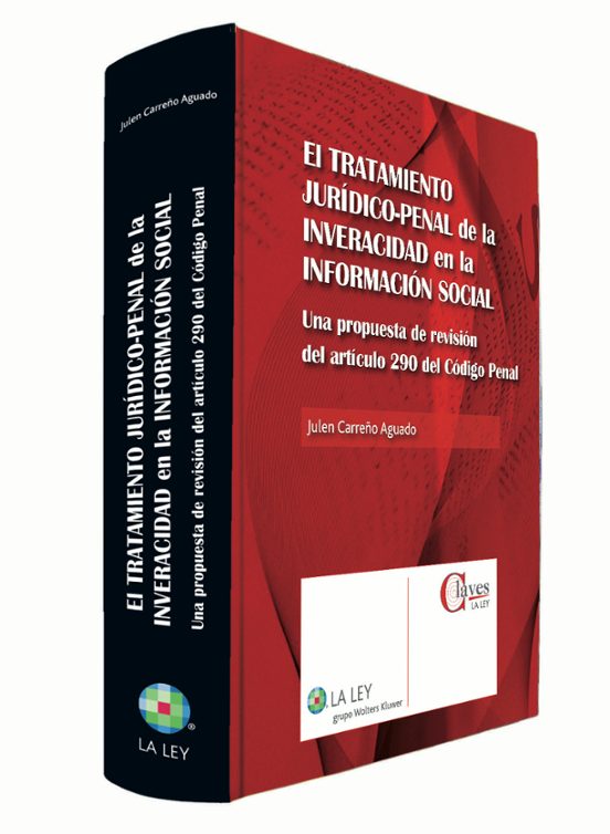 El Tratamiento Jurídico-penal De La Inveracidad En La Información Soci