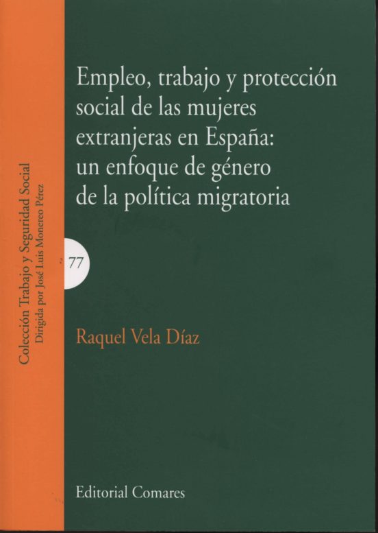 Empleo Trabajo Y Protección Social De Las Mujeres Extranjeras En Españ