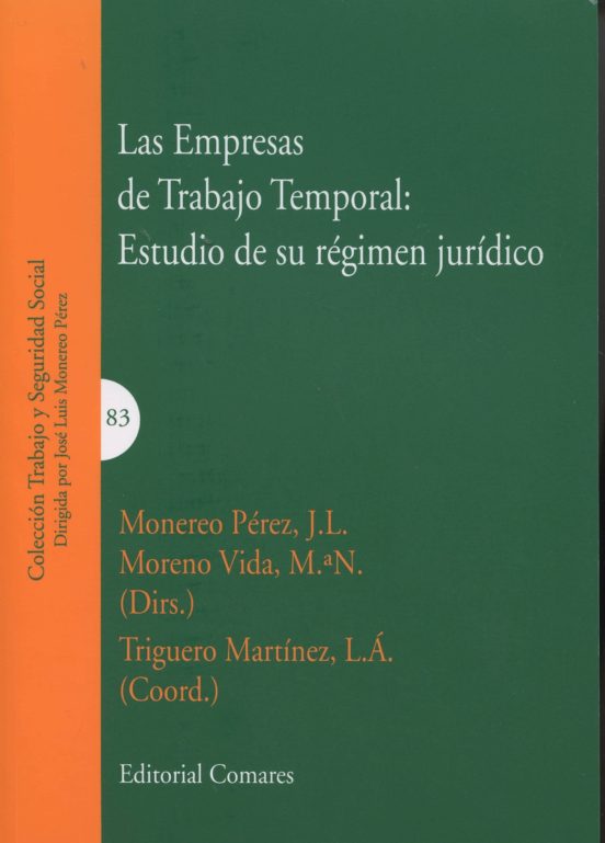 Las Empresas De Trabajo Temporal: Estudio De Su Régimen Jurídico