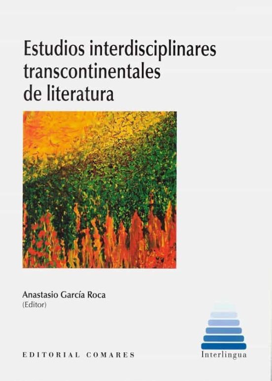 Estudios Interdisciplinares Transcontinentales De Literatura