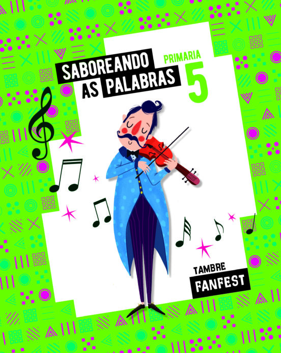 Antología 5º Primaria Proyecto Fanfest Ed 2022 Galicia