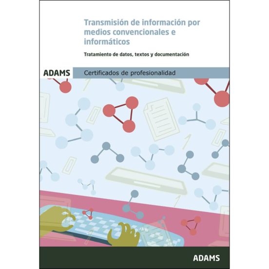Transmision De Informacion Por Medios Convencionales E Informatic Os