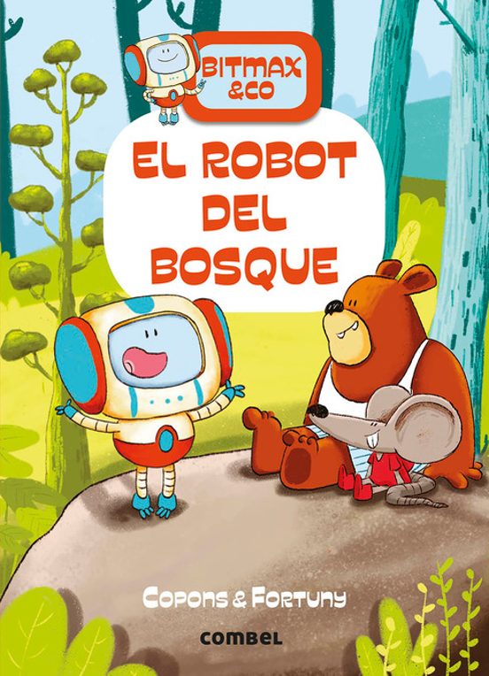 El Robot Del Bosque Bitmax 1