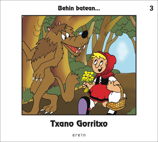 Behin Batean 3... Txano Gorritxo