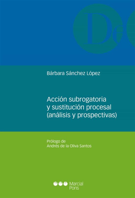 Acción Subrogatoria Y Sustitución Procesal