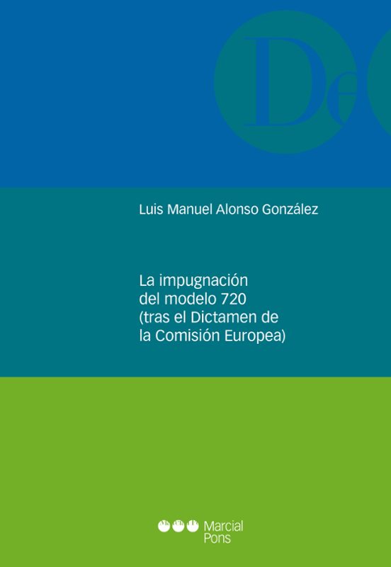 La Impugnación Del Modelo 720