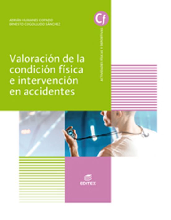Valoracion De La Condicion Fisica E Intervencion En Accidentes Grado S