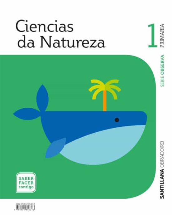 Ciencias Naturales 1º Educacion Primaria Saber Hacer Contigo Gall Ego