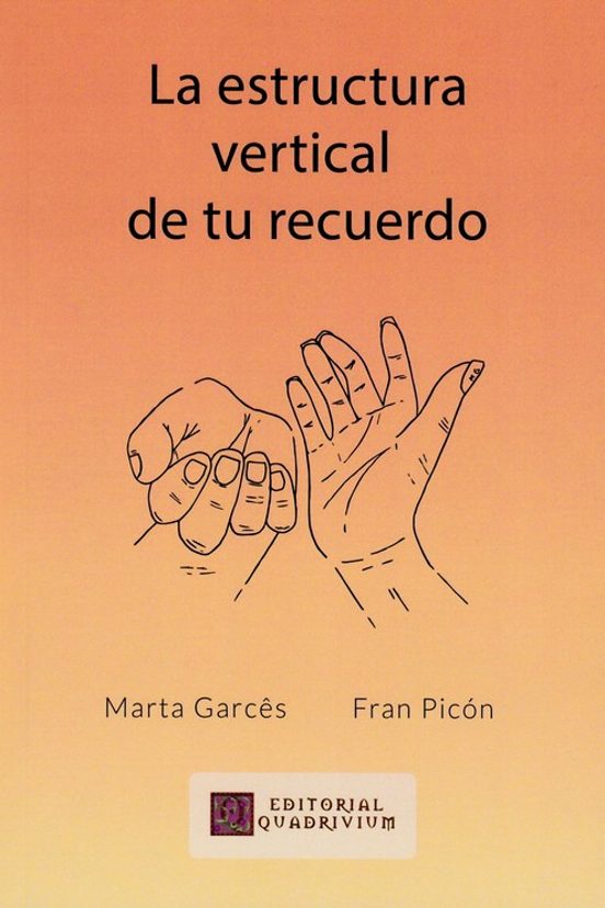 La Estructura Vertical De Tu Recuerdo