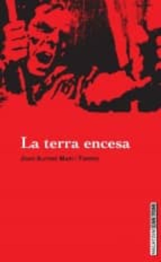 La Terra Encesa