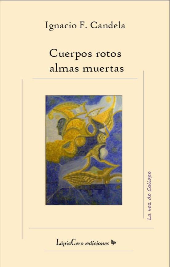 Cuerpos Rotos Almas Muertas