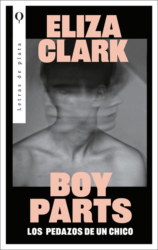 Boy Parts: Los Pedazos De Un Chico