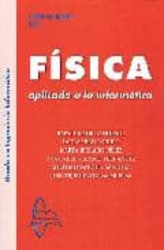 Fisica Aplicada A La Informatica: Grado En Ingenieria Informatica