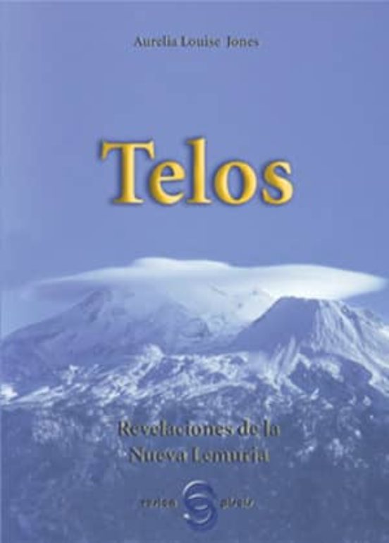 Telos Libro 1: Revelaciones de la Nueva Lemuria