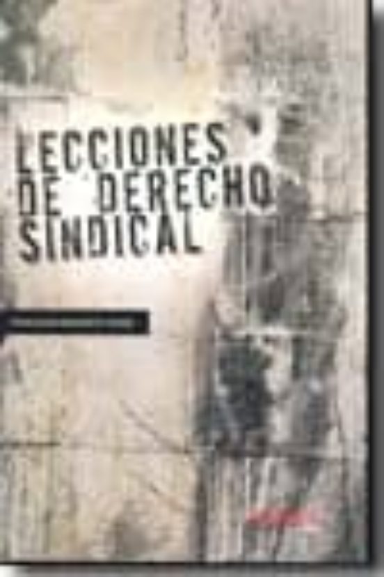 Lecciones De Derecho Sindical