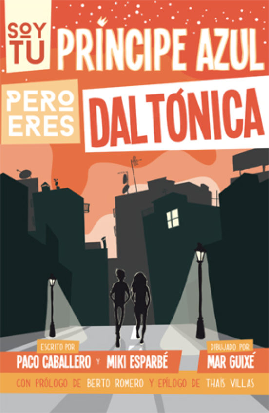 Soy Tu Príncipe Azul Pero Eres Daltónica