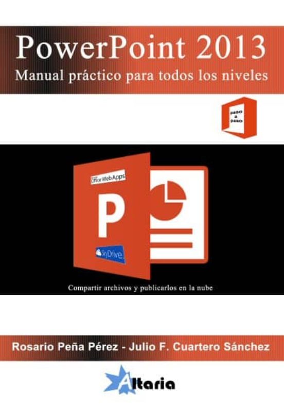 Powerpoint 2013 Manual Practico Para Todos Los Niveles