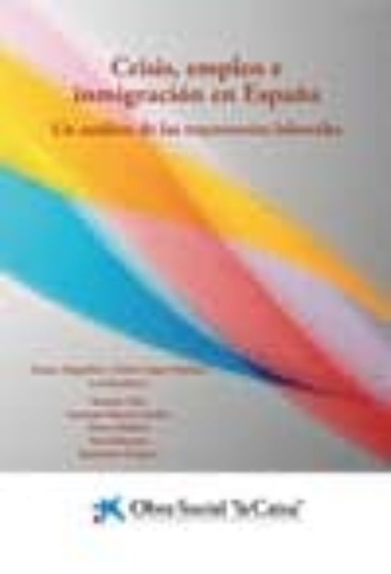 Crisis Empleo E Inmigracion En España