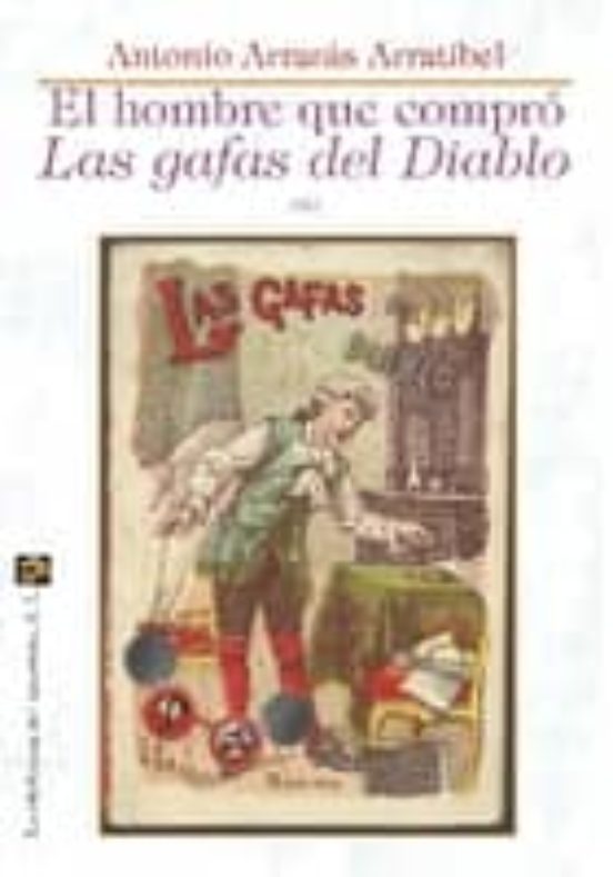 El Hombre Que Compro Las Gafas Del Diablo