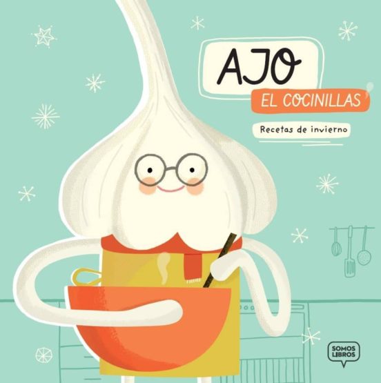 Ajo El Cocinillas: Recetas De Invierno