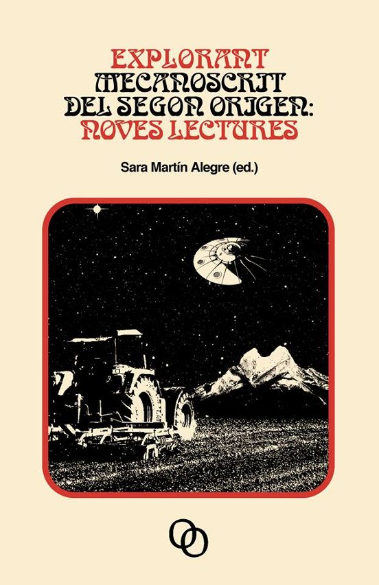 Explorant Mecanoscrit Del Segon Origem: Noves Lectures