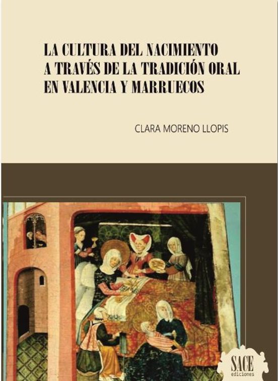 La Cultura Del Nacimiento A Través De La Tradición Oral En Valencia Y Marruecos