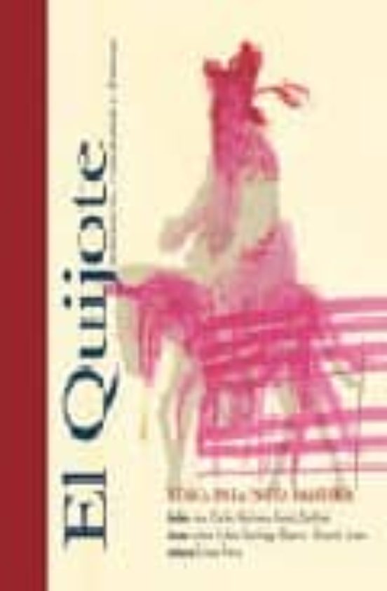 El Quijote: Romances Canciones Y Danzas