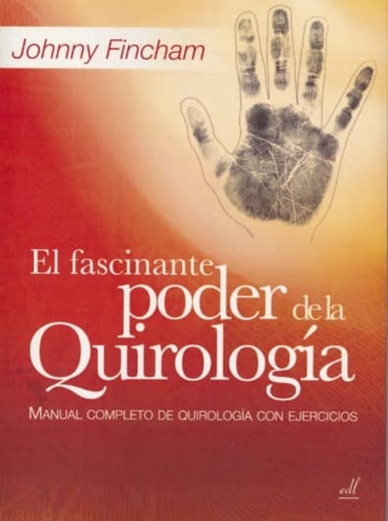 El Fascinante Poder De La Quirologia: Manual Completo De Quirolog Ia C