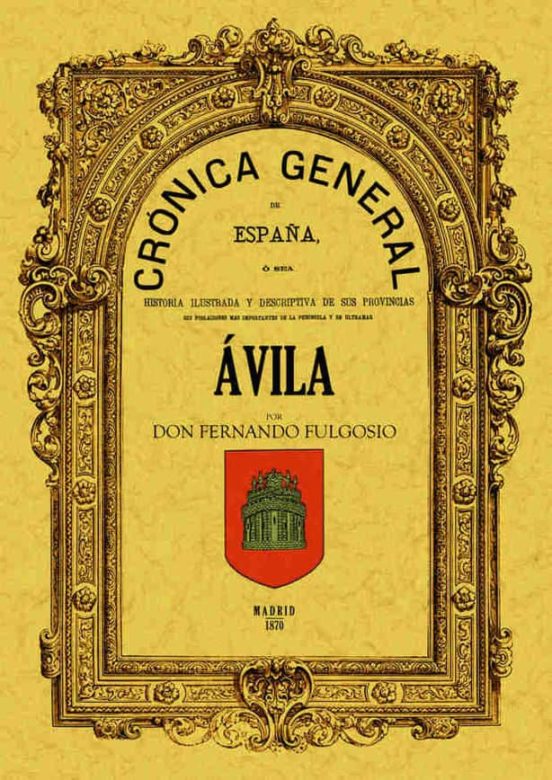 Cronica De La Provincia De Avila