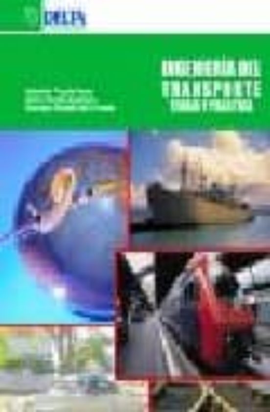 Ingeniería Del Transporte: Teoria Y Practica
