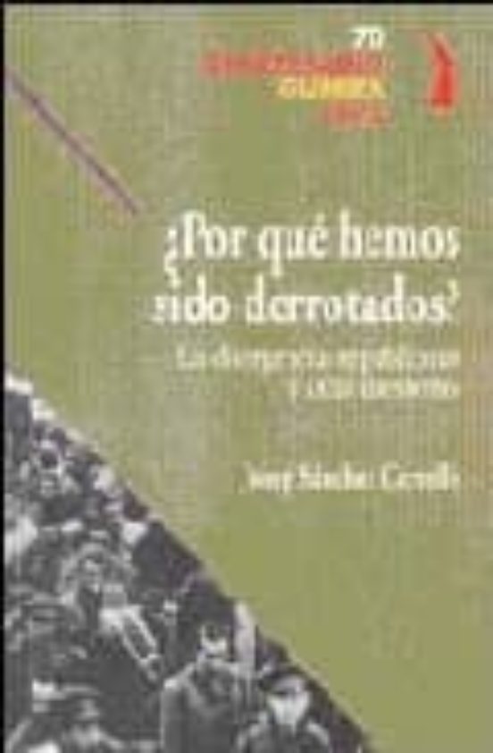Por Que Hemos Sido Derrotados?: Las Divergencias Republicanas y Otras