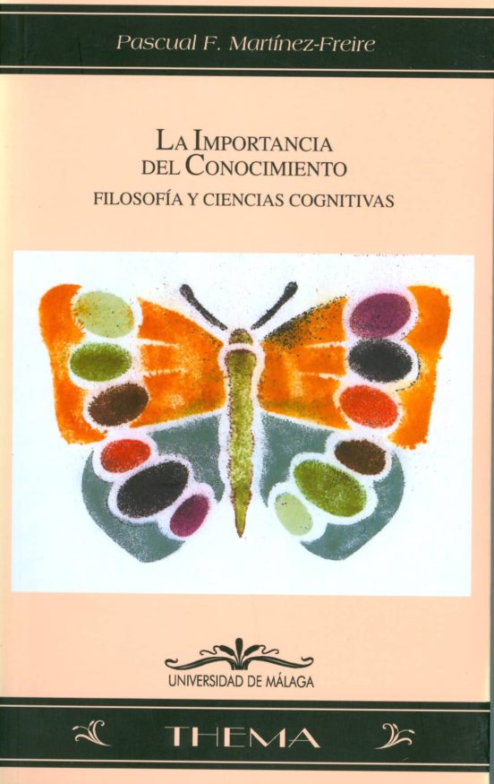 La Importancia Del Conocimiento: Filososfias Y Ciencias Cognitiva S