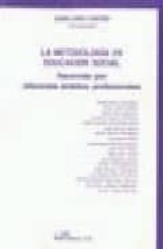 La Metodologia En Educacion Social: Recorrido Por Diferentes Ambi Tos