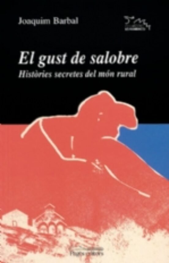 El Gust De Salobre: Histories Secretes Del Mon Rural