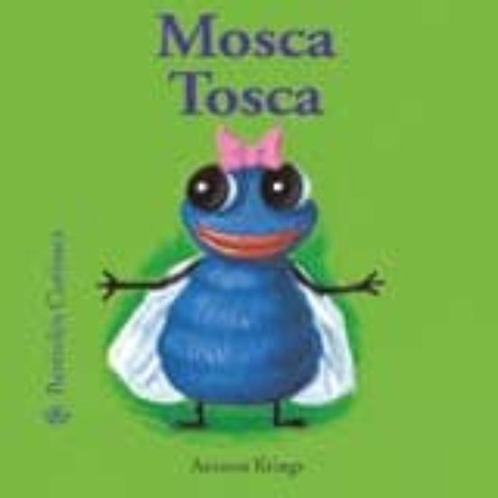 Mosca Tosca