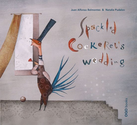 Speckled Cockerel«s Wedding
