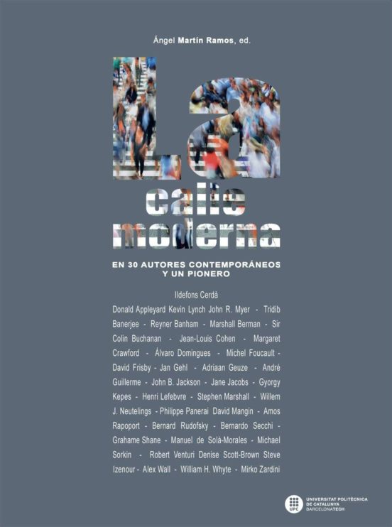 La Calle Moderna En 30 Autores Contemporáneos Y Un Pionero