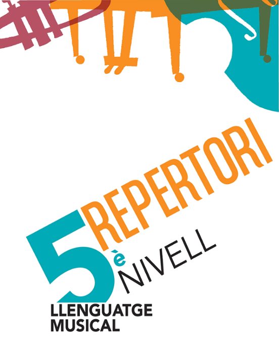 Llenguatge Musical. Repertori. Cinquè Nivell